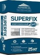 Клей для керамогранита ADMIRAL SUPERFIX Усиленный 25 кг